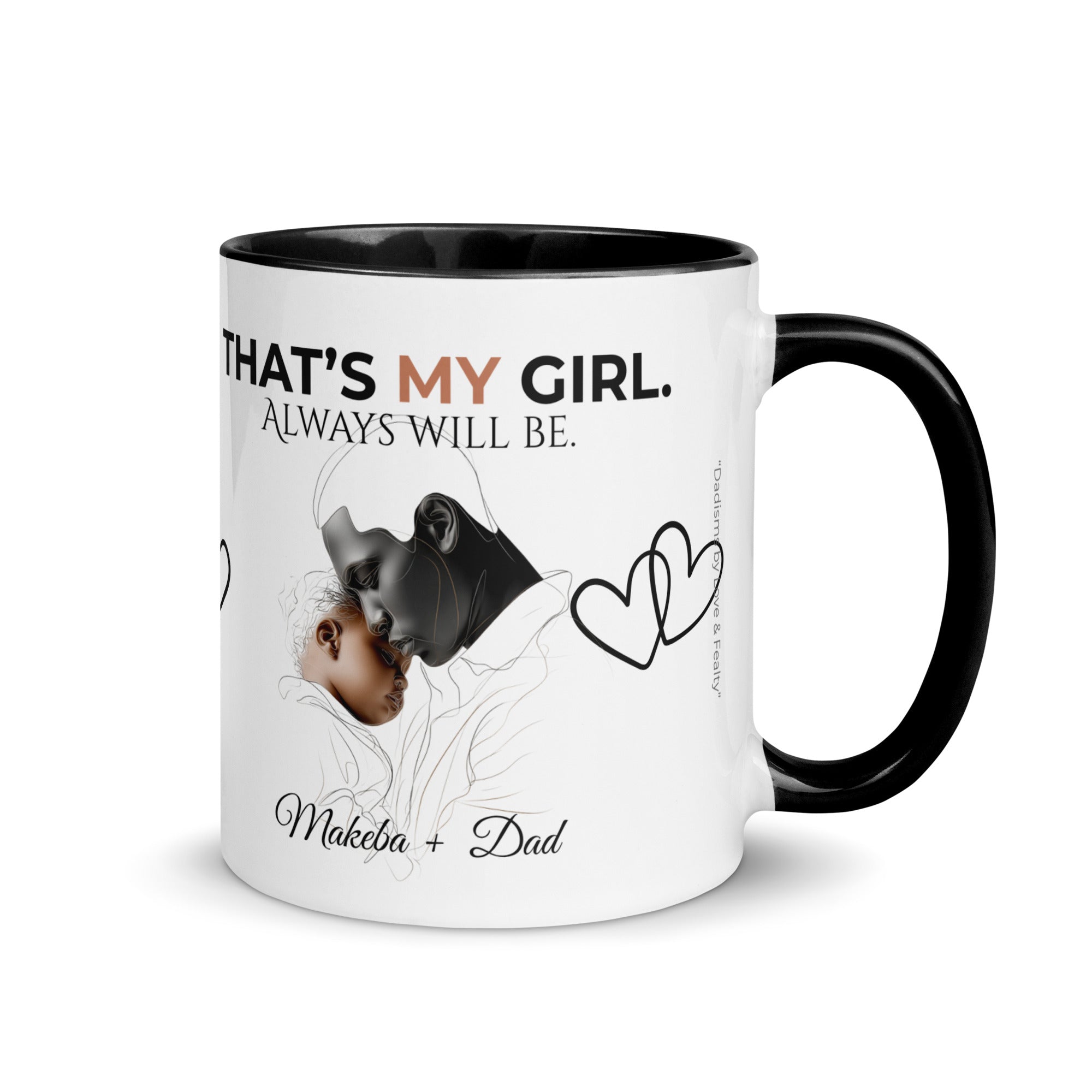Dadisms 'My Girl' Line Duo Mug I (Color Block)-personalized with daughter’s name-Love & Fealty-Black-11 oz-Love and Fealty