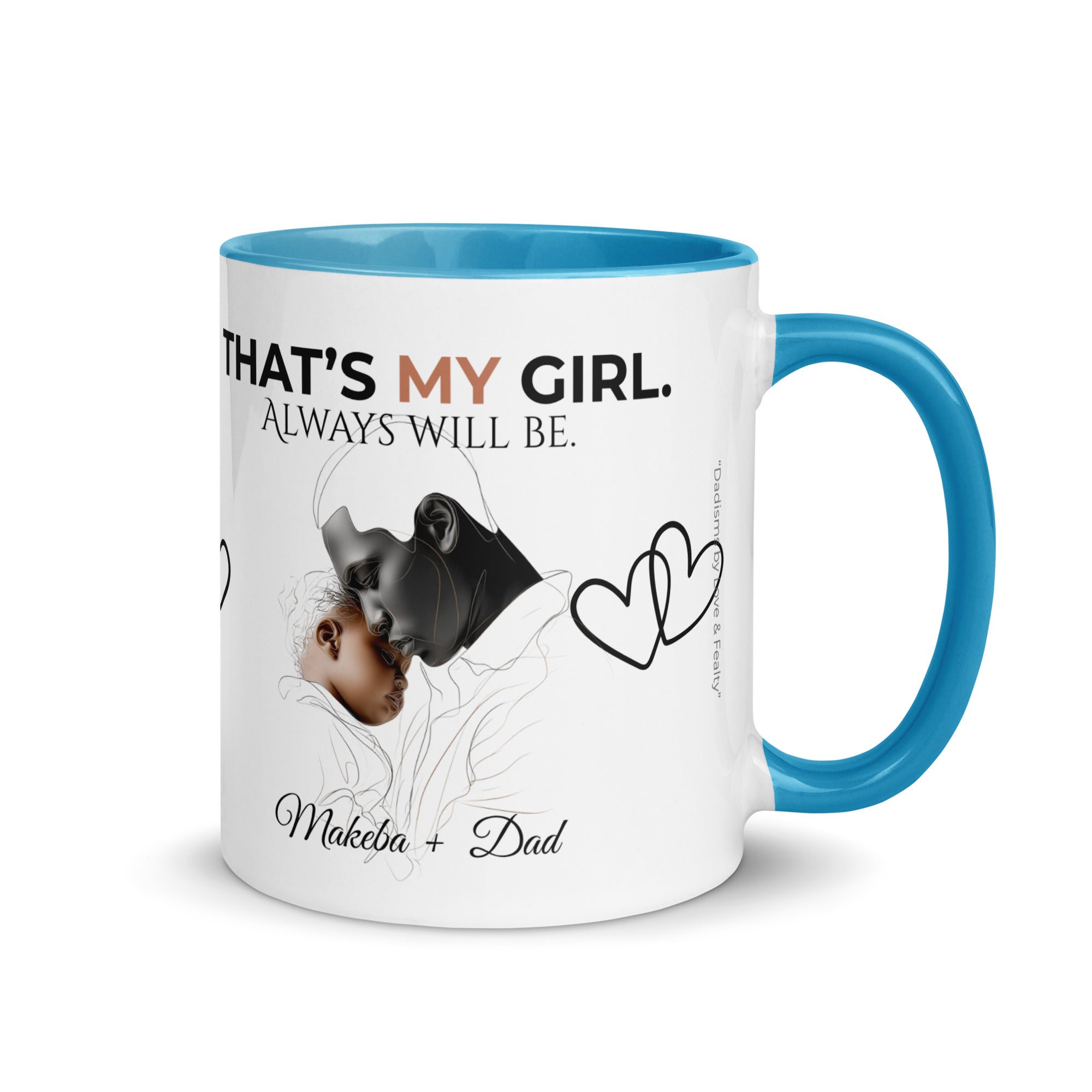 Dadisms 'My Girl' Line Duo Mug I (Color Block)-personalized with daughter’s name-Love & Fealty-Black-11 oz-Love and Fealty