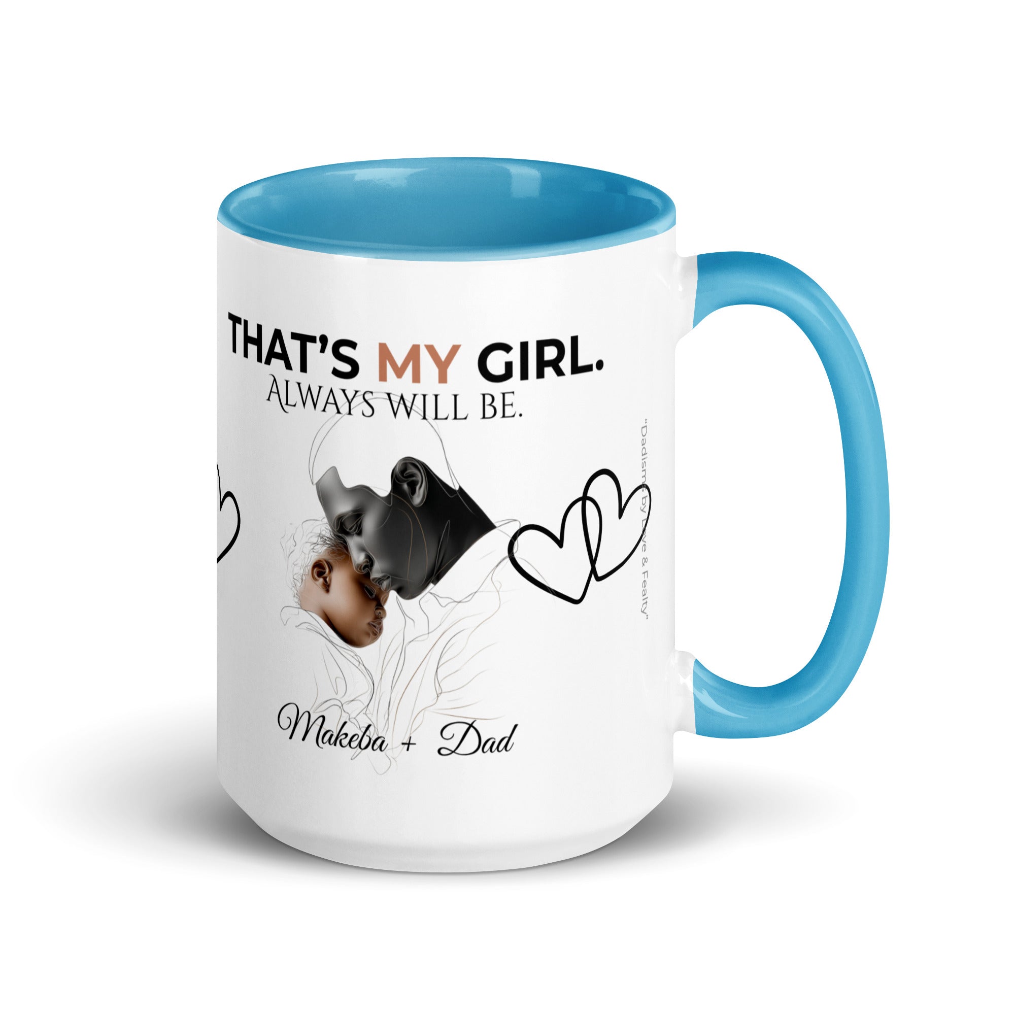 Dadisms 'My Girl' Line Duo Mug I (Color Block)-personalized with daughter’s name-Love & Fealty-Black-11 oz-Love and Fealty