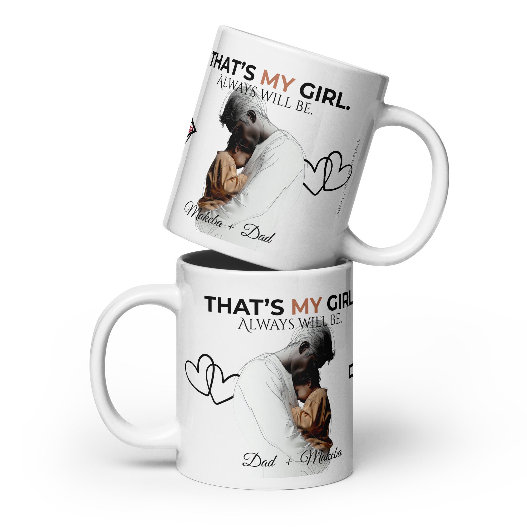 Dadisms 'My Girl' Line Duo Mug II-personalized with daughter’s name-Love & Fealty-11 oz-Love and Fealty